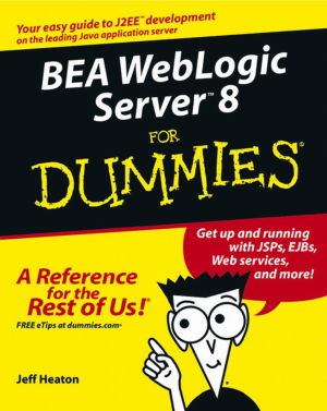 Bea Weblogic Server 8 For Dummies