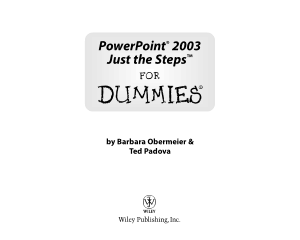 Microsoft Powerpoint 2003 Just The Steps For Dummies