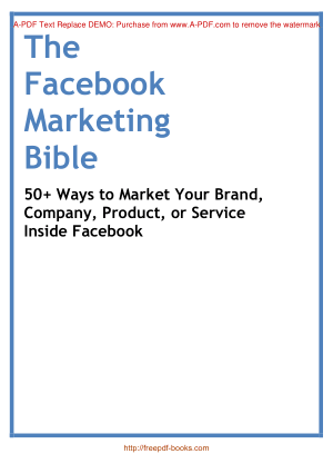 Free Download PDF Books, Facebook Marketing Bible 50 Ways To Market Your Brand Company Product Or Service Inside Facebook