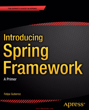 Introducing Spring Framework &#8211; Free Pdf Book