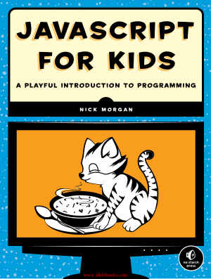 Free Download PDF Books, JavaScript for Kids A Playful Introduction to Programming – FreePdfBook