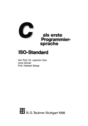 Free Download PDF Books, C als erste Programmiersprache ISO Standard –, Download Full Books For Free