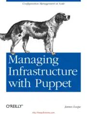 Managing Infrastructure with Puppet Book TOC – Free Books Download PDF