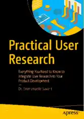 Free Download PDF Books, Practical User Research to Product Development PDF