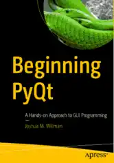 Free Download PDF Books, Beginning PyQt A Hands-on Approach to GUI Programming PDF