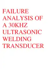 Free Download PDF Books, Failure Analysis of A 30khz Ultrasonic Welding Transducer