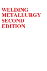 Free Download PDF Books, Welding Metallurgy 2nd Edition
