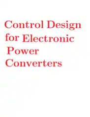 Free Download PDF Books, Control Design for Electronic Power Converters
