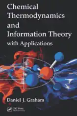 Free Download PDF Books, Chemical Thermodynamics and Information Theory with Applications