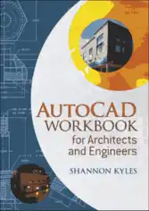 Free Download PDF Books, AutoCAD Workbook for Architects and Engineers