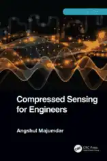 Free Download PDF Books, Compressed Sensing for Engineers