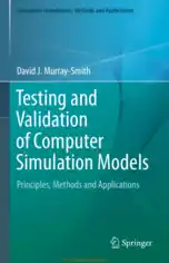 Free Download PDF Books, Testing and Validation of Computer Simulation Models