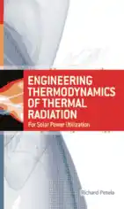 Free Download PDF Books, Engineering Thermodynamics of Thermal Radiation for Solar Power Utilization