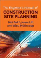 Free Download PDF Books, The Engineers Manual of Construction Site Planning