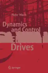 Free Download PDF Books, Dynamics and Control of Electrical Drives