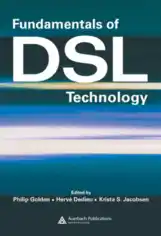 Free Download PDF Books, Fundamentals of DSL Technology Edited