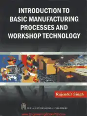 Free Download PDF Books, Introduction to Basic Manufacturing Processes and Workshop Technology