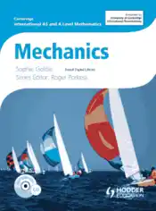 Free Download PDF Books, Mechanics International AS and A Level Mathematics