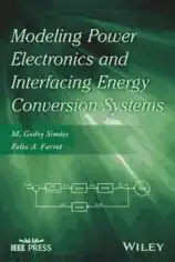 Free Download PDF Books, Modeling Power Electronics and Interfacing Energy Conversion Systems