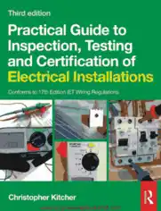 Free Download PDF Books, Practical Guide to Inspection Testing and Certification of Electrical Installations