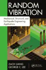 Free Download PDF Books, Random Vibration Mechanical Structural and Earthquake Engineering Applications