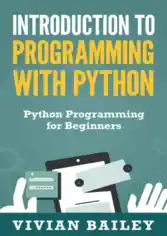 Free Download PDF Books, Introduction to Programming with Python Python Programming for Beginners