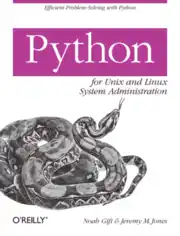 Free Download PDF Books, Python for Unix and Linux System Administration Noah Gift 2009