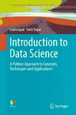 Free Download PDF Books, Introduction to Data Science A Python Approach to Concepts Techniques and Applications