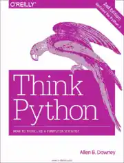 Free Download PDF Books, Think Python 2nd Edition How to Think Like a Computer Scientist