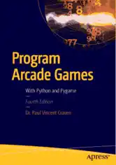 Free Download PDF Books, Program Arcade Games With Python and Pygame