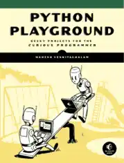 Free Download PDF Books, Python Playground Geeky Projects for the Curious Programmer