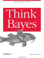 Free Download PDF Books, Think Bayes Bayesian Statistics in Python
