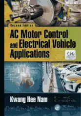 Free Download PDF Books, AC Motor Control and Electrical Vehicle Applications Second Edition