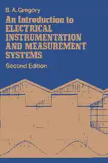 Free Download PDF Books, An Introduction to Electrical Instrumentation and Measurement Systems