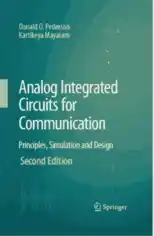 Free Download PDF Books, Analog Integrated Circuits for Communication Principles Simulation and Design 2nd Edition
