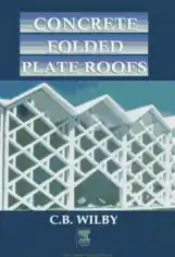 Free Download PDF Books, Concrete Folded Plate Roofs