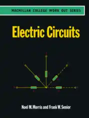 Free Download PDF Books, Electric Circuitsby Noel M. Morris and Frank W. Senior