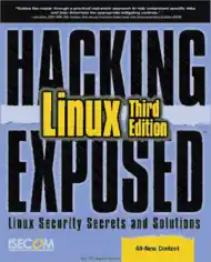 Free Download PDF Books, Hacking Exposed Linux Security Secrets And Solutions, 3rd Edition