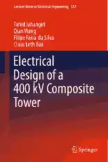 Free Download PDF Books, Electrical Design of a 400 kV Composite Tower
