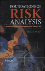 Free Download PDF Books, Foundations of Risk Analysis A Knowledge and Decision Oriented Perspective