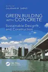 Free Download PDF Books, Green Building with Concrete Sustainable Design and Construction