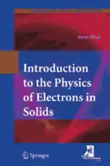 Free Download PDF Books, Introduction to the Physics of Electrons in Solids