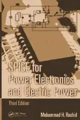 Free Download PDF Books, SPICE for Power Electronics and Electric Power Third Edition