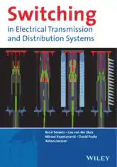 Free Download PDF Books, Switching in Electrical Transmission and Distribution Systems