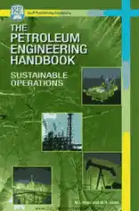 Free Download PDF Books, The Petroleum Engineering Handbook Sustainable Operations