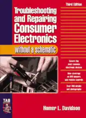 Free Download PDF Books, Troubleshooting and Repairing Consumer Electronics Third Edition