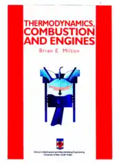 Free Download PDF Books, Thermodynamics Combustion and Engines by Brian E. Milton