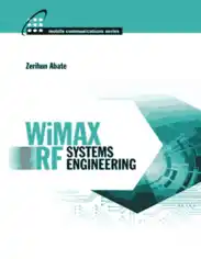 Free Download PDF Books, WiMAX RF Systems Engineering by Zerihun Abate