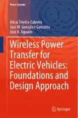 Free Download PDF Books, Wireless Power Transfer for Electric Vehicles Foundations and Design Approach