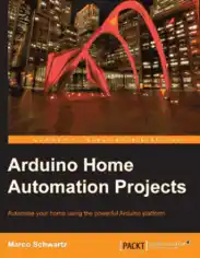 Free Download PDF Books, Arduino Home Automation Projects Automate Powerful Arduino platform
